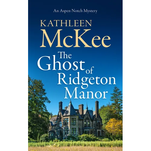 The Ghost of Ridgeton Manor