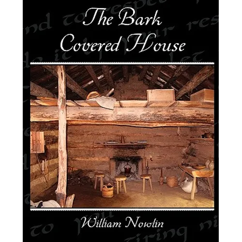 The Bark Covered House