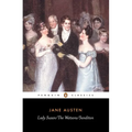 Lady Susan; The Watsons; Sanditon