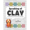 Speaking of Clay: A Ceramics Vocabulary Resource for Teachers and Students