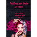 Traditional and Modern Art Tattoos: Guide to Drawing Traditional and Modern Tattoo Art