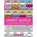 Candy World Coloring Book: 24 Totally Sweet Coloring Pages