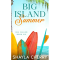 Big Island Summer