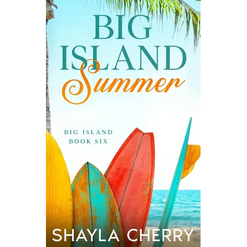 Big Island Summer