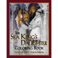 The Sea King's Daughter Coloring Book: A Grayscale Adult Coloring Book and Children's Storybook Featuring a Lovely Russian Legend