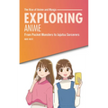 Exploring Anime: From Pocket Monsters to Jujutsu Sorcerers
