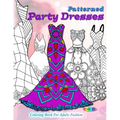 Patterned party dresses: Coloring book for adults fashion