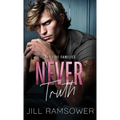 Never Truth: A Mafia Bodyguard Romance