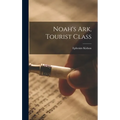 Noah's Ark, Tourist Class