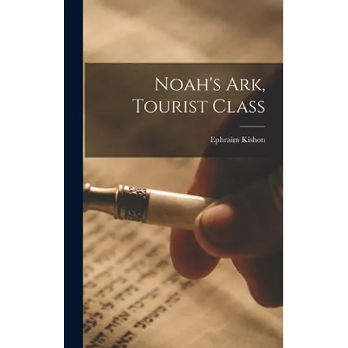 Noah's Ark, Tourist Class