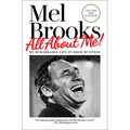 All about Me!: My Remarkable Life in Show Business
