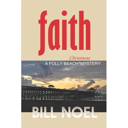 Faith: A Folly Beach Christmas Mystery
