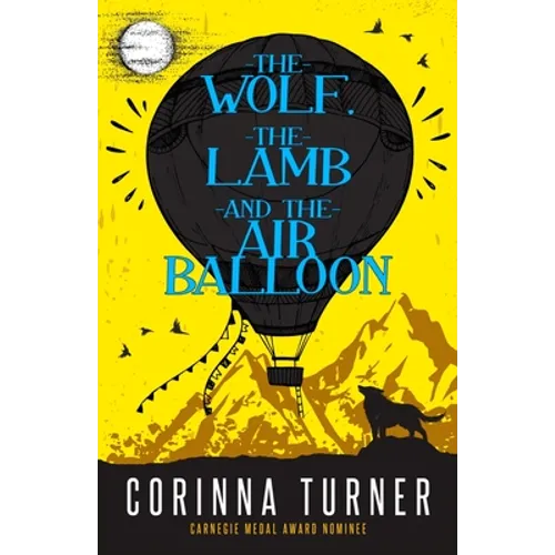 The Wolf, the Lamb, and the Air Balloon