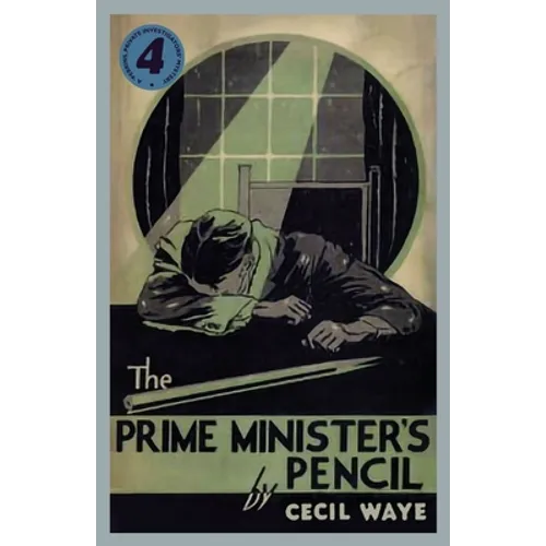 The Prime Minister's Pencil: A 'Perrins, Private Investigators' Mystery