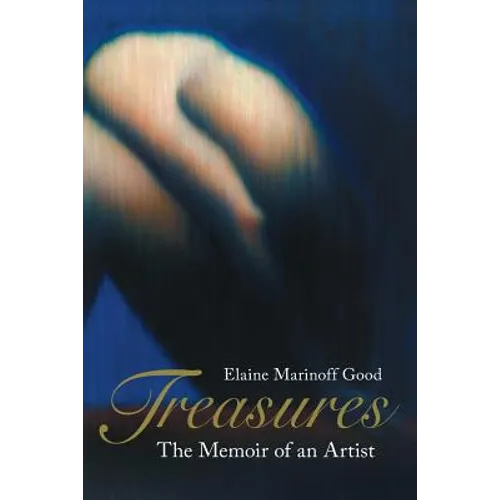 Treasures: The Memoir of an Artist