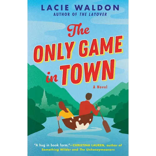 The Only Game in Town