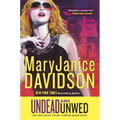 Undead and Unwed: A Queen Betsy Novel