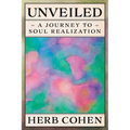 Unveiled: A Journey to Soul Realization