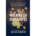 Walking on Dead Leaves
