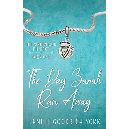 The Day Sarah Ran Away