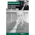 The Collected Essays and Criticism, Volume 4: Modernism with a Vengeance, 1957-1969