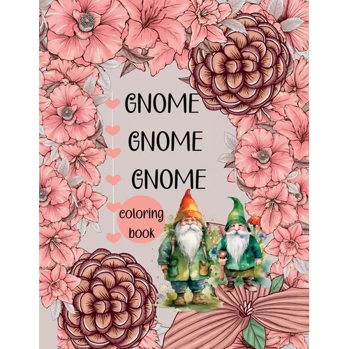 Gnome Gnome Gnome-Coloring Book