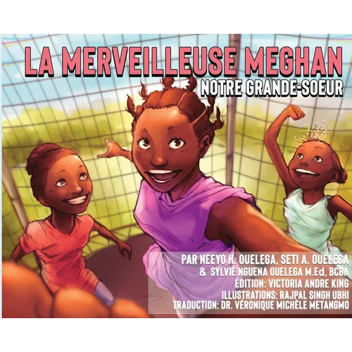 La Merveilleuse Meghan Notre Grande-soeur