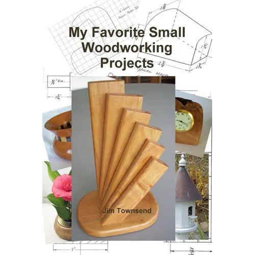 My Favorite Small Woodworking Projects