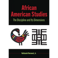 African American Studies: The Discipline and Its Dimensions