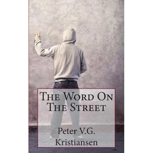 The Word On The Street: Street messages from around the world