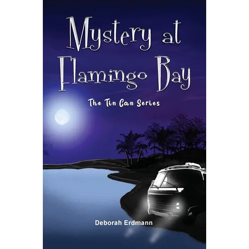 Mystery at Flamingo Bay