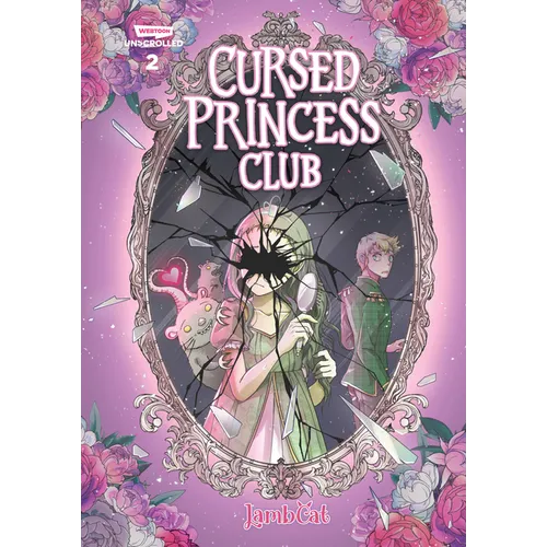 Cursed Princess Club, Vol. 2: A Webtoon Unscrolled Graphic Novel