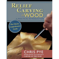 Relief Carving in Wood: A Practical Introduction