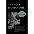 The holy barbarians