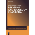 Religion and Ideology in Assyria