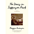 No Stars in Jefferson Park: A Memoir