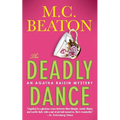 The Deadly Dance: An Agatha Raisin Mystery