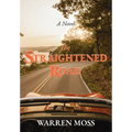 The Straightened Road
