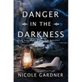 Danger in the Darkness