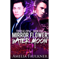 Mirror Flower, Water Moon