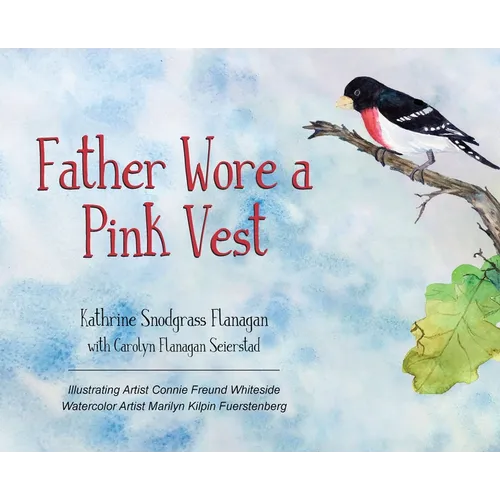 Father Wore a Pink Vest