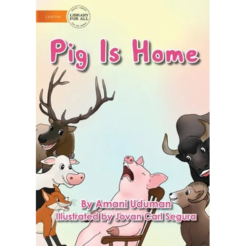 Pig Is Home
