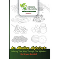 An Alkaline Alphabet: Coloring Your Way Through The Alphabet