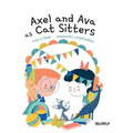 Axel and Ava as Cat Sitters