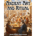 Ancient Art and Ritual