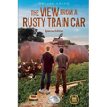 The View from a Rusty Train Car: Special Edition