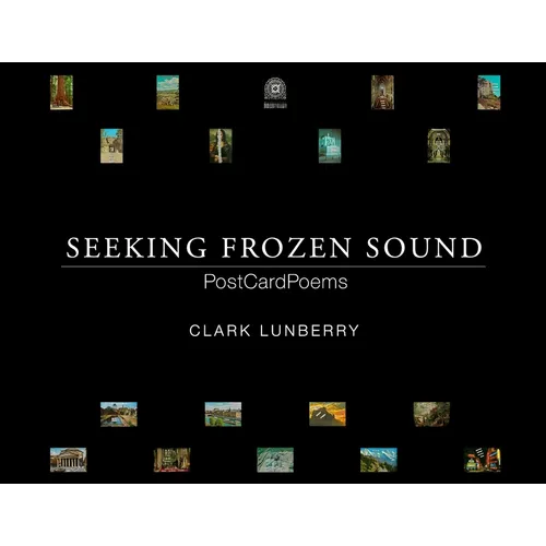 Seeking Frozen Sound: PostCardPoems