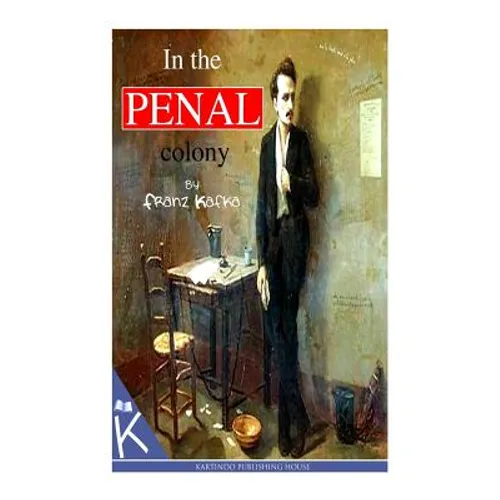 In The Penal Colony