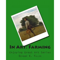 In Art: Farming