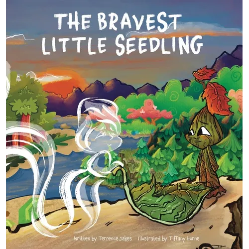 The Bravest Little Seedling